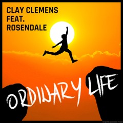 Ordinary Life (feat. Rosendale)