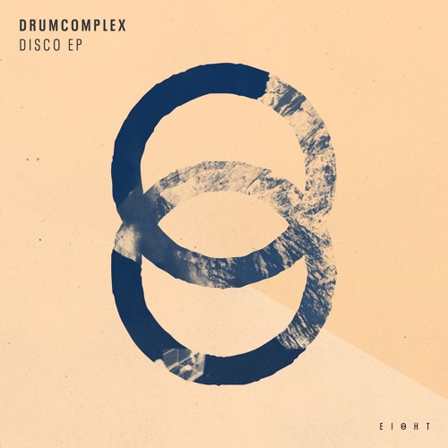 Drumcomplex - Disco EP (EI8HT Records)