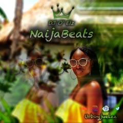 NaijaBeats (Clean) (DJ O'Elz)