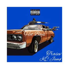 Hot Boys - Trasev ft Kc Jamø
