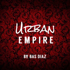 Urban Empire #05 || Urban Club Mix 2019 || Hip Hop R&B Rap Dancehall Songs ||FREE DOWNLOAD||Bas Diaz