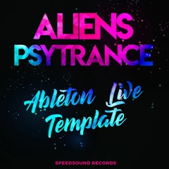 Ableton Live Template - Aliens Psytrance