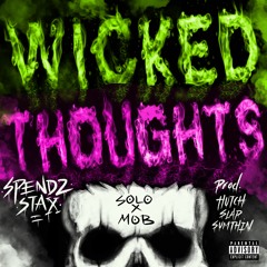 Wicked Thoughts (Spendz Stax)