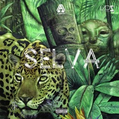 Selva (Ft Tio Edson e Gabrielson GS)