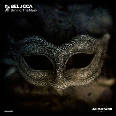 Belocca - Behind The Mask (Original Mix)