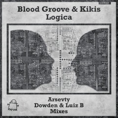 Blood Groove & Kikis - Logica (Luiz B Remix) [Ghost Digital Records]