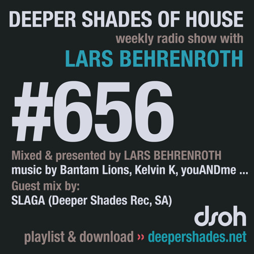 DSOH #656 Deeper Shades Of House w/ guest mix by SLAGA