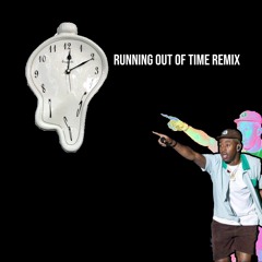 Running  Out Of Time Remix