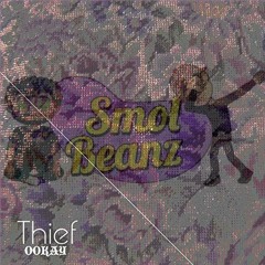 Ookay - Thief (Smol Beanz & Echoez Remix)