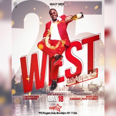 LIVE AUDIO @WAVY WES 25 BIRTHDAY BASH