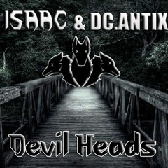 ISAAC & DC.ANTIX - Devil Heads (FREE DOWNLOAD)