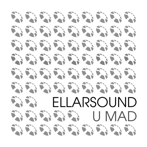 EllarSound - U Mad