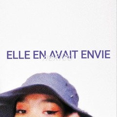 elle en avait envie (nekfeu)