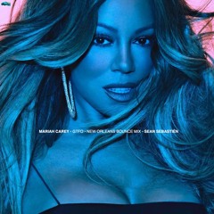 Mariah Carey - GTFO (New Orleans Bounce Remix)