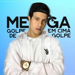 Mega - GOLPE  EM CIMA DE GOLPE - DJ YURI BUCKER