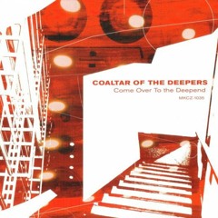 Coaltar Of The Deepers - Taste