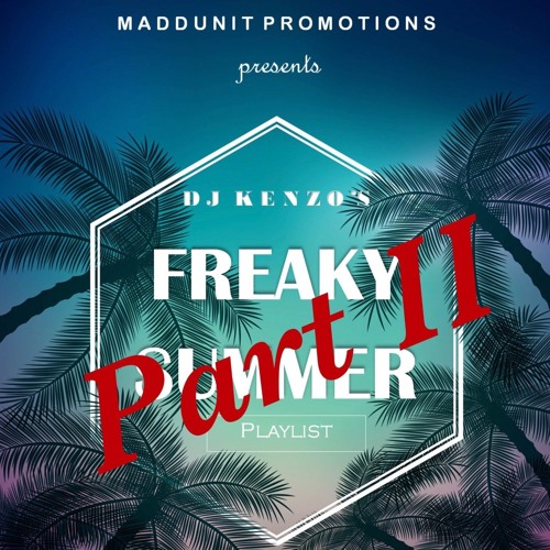 Joy Joy S.A House Mix (ama- Deejay Kenzo #FreakySummerPlaylist2 @keithkaymaf