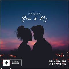 EDWRD - You & Me