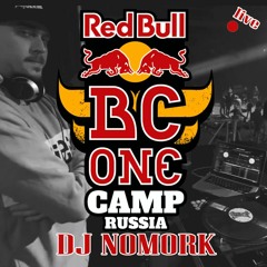 Dj Nomork - Red Bull BC One Russian Cypher 2019 (LiVe)
