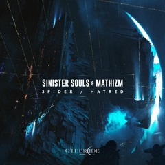 Sinister Souls & Mathizm - Spider