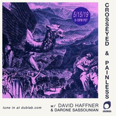 Crosseyed and Painless with David Haffner and Darone Sassounian