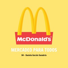 MERCADEO PARA TODOS: Caso de éxito McDonald´s Colombia