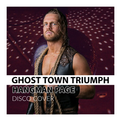 Hangman Page - Ghost Town Triumph (Disco Cover) | AEW Theme Cover