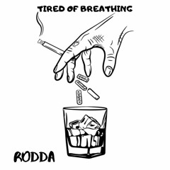 TiredOfBreathing (Prod. SIDWHITE)