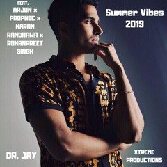 Summer Vibes 2019  -  Dr  Jay | Xtreme Productions |