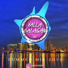 YALLA BALAGAN - Israeli Summer Mix 2019