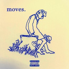 Moves (prod. Urban Nerd Beats)