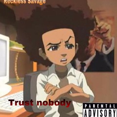Trust nobody