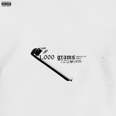 1000 GRAMS (Prod. HARVEY)