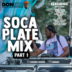 Don Iko & Digital Entertainment Soca Plate Mix Part 1