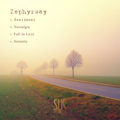 Zephyrway - Nostalgia (OUT NOW!!!)