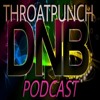 Throatpunch Drum And Bass Podcast With DJ Faysha Episode 021 -20 May 2019