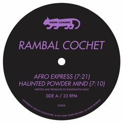 PREMIERE: Rambal Cochet - Afro Express [Dark Leader]