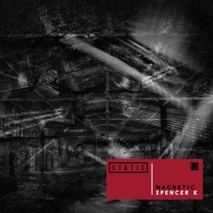 Spencer K - Magnetic