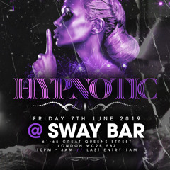 Hypnotic Ldn Mix CD - Fri 7th June 2019 - Mixed By Dj Nyari