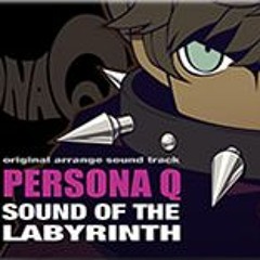 Persona Q OST 1-06 You in Wonderland