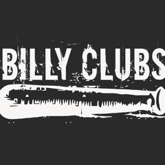 LOW LIFE- BILLY CLUBS