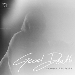 Samuel Proffitt - Lastdays