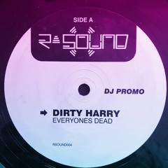 Dirty Harry - Everyones Dead