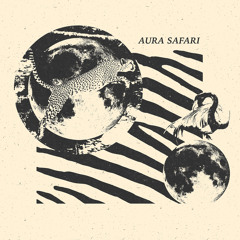 PREMIERE: Aura Safari - Island Life [Church]