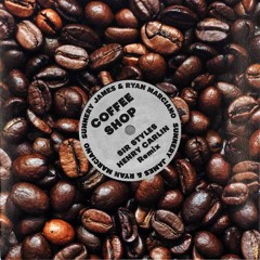 SJRM ft. Kes Kross - Coffee Shop (Sir Styles & Henry Carlin Bootleg)