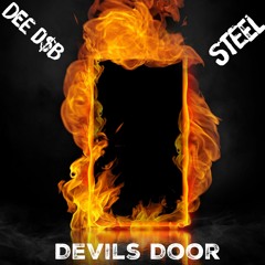 Devils Door: Ft. Steel