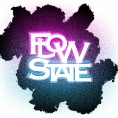 FlowState - Yours