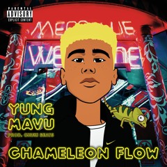 Yung Mavu, Chuki Beats - Chameleon Flow
