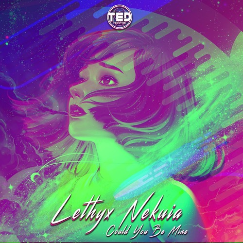 Lethyx Nekuia - Could you be mine (Free download)