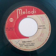 Birsen Armağan & Yurdaer Doğulu Ork. - Helvacı (1967)